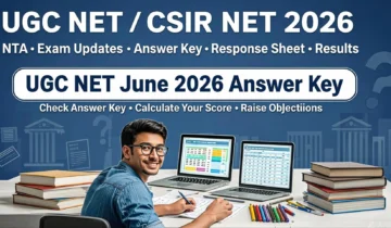 UGC NET June 2026 Answer Key, response sheet and objection process