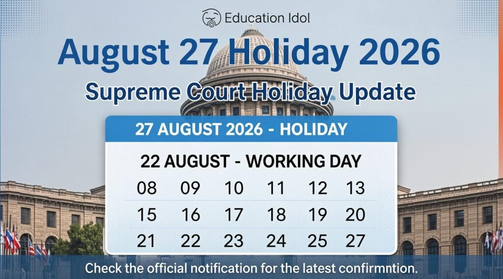 Supreme Court declares August 27 2026 holiday