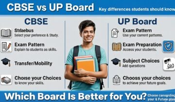 CBSE vs UP Board: Key Differences Students Should Know