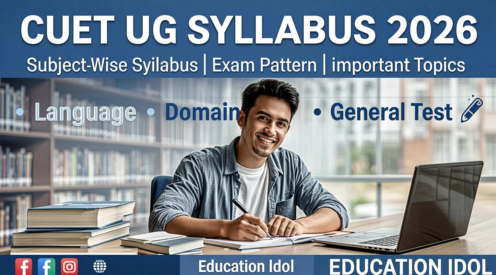 CUET UG Syllabus 2026 – Subject-Wise Syllabus & Exam Pattern