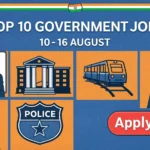 Top 10 Government Jobs This Week 10–16 August 2026