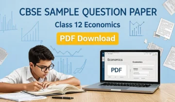 CBSE Sample Question Paper Class 12 Economics PDF Download