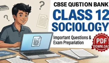 Preview of the CBSE Question Bank Class 12 Sociology PDF Download resource for exam preparation.