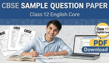 Preview of the CBSE Sample Question Paper Class 12 English Core PDF Download with important questions and exam pattern.